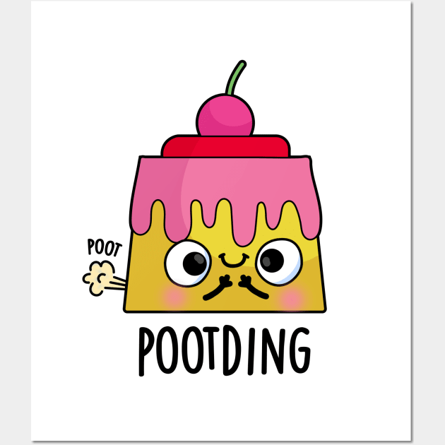 Poot-ding Funny Pudding Fart Pun Wall Art by punnybone